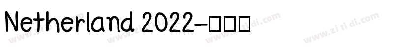 Netherland 2022字体转换